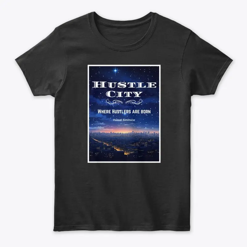 Hustle City Tees